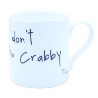 SMALL MUGS LOVE LIFE DON'T BE CRABBY 